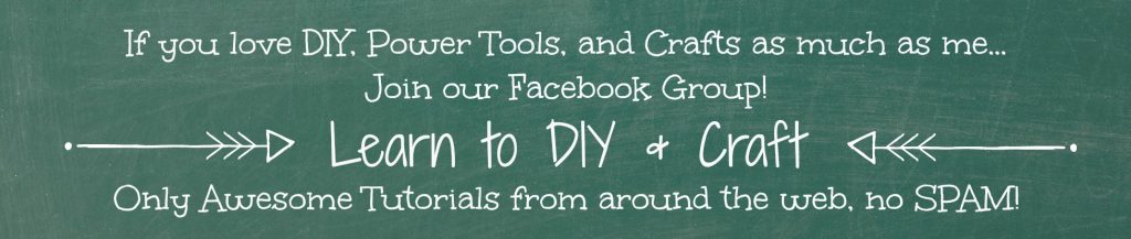 Join Us! 'Learn to DIY and Craft' with us! Join this Facebook group to find and share awesome DIY, woodworking, remodeling, and crafting videos and step-by-step how-to's!