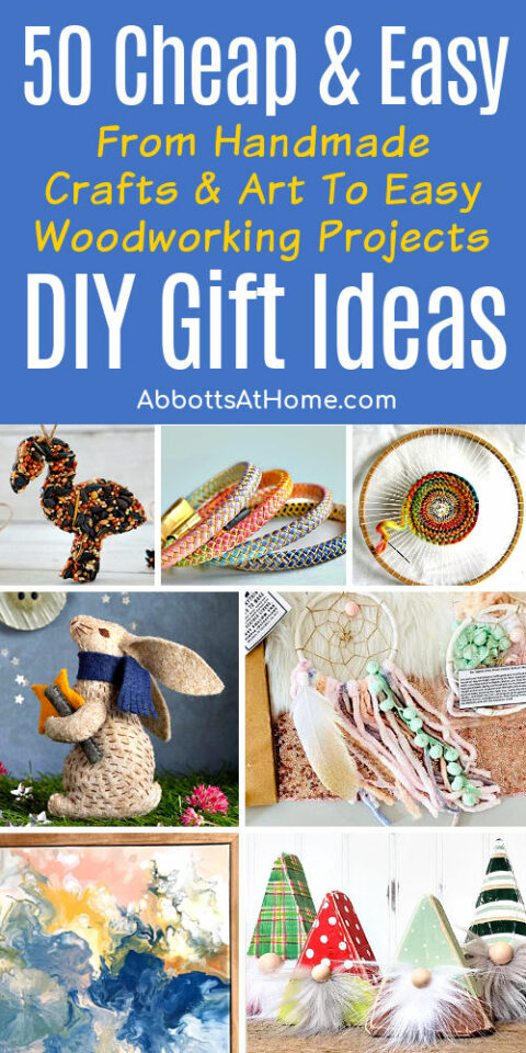 50 Cheap & Easy DIY Gift Ideas For Friends & Family - Under $25 ...