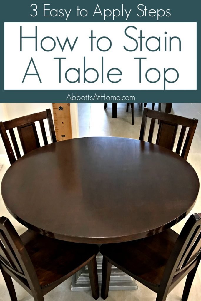 How To Stain A Table Top Get Professional Finish Abbotts At Home - How To Stain A Kitchen Table Darker