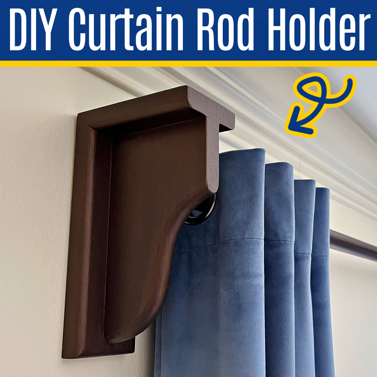 Image of a DIY Wooden Curtain Rod Bracket Holder for a post with steps to make it.