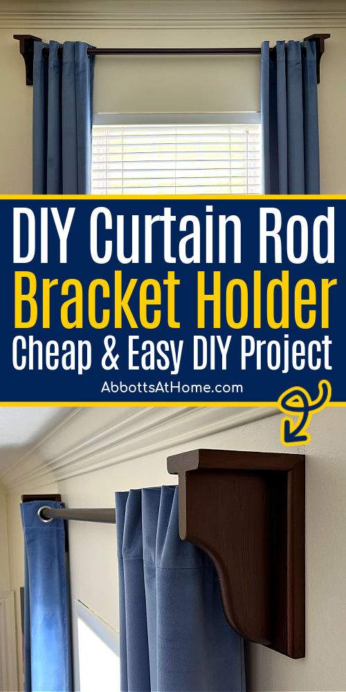 Image of a DIY Wooden Curtain Rod Bracket Holder for a post with steps to make it.