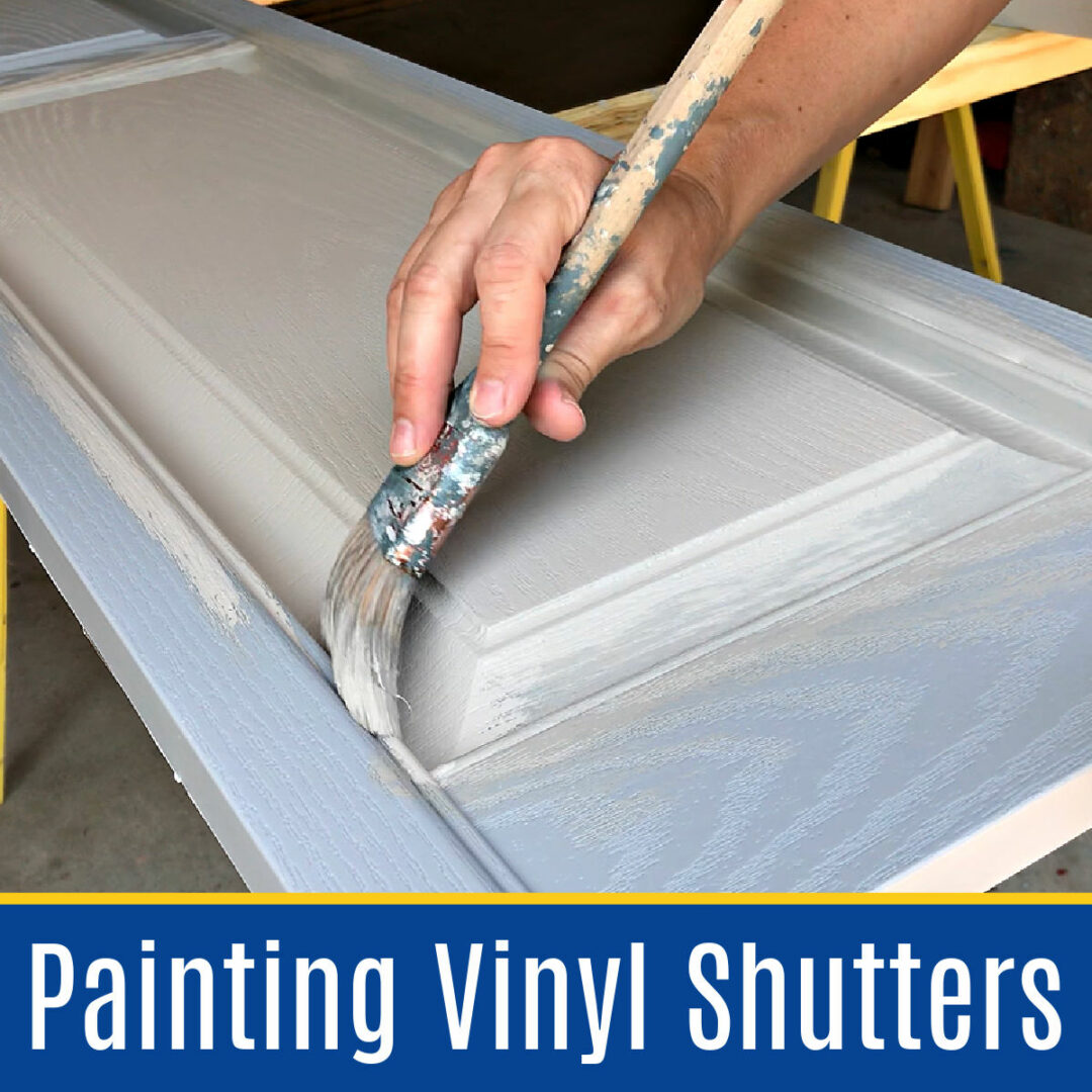 Best Way To Paint Vinyl Shutters Easy Steps and Video! Abbotts At Home