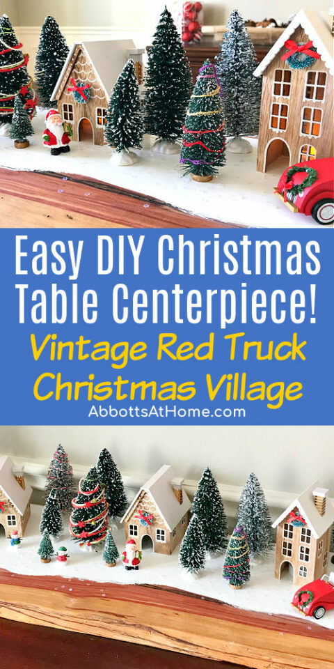 Easy DIY Christmas Table Centerpiece Idea (Fun Red Truck Village ...