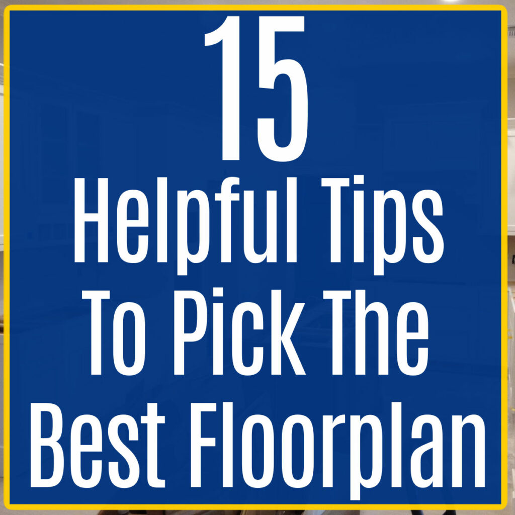 15-helpful-tips-to-choose-a-floor-plan-for-a-new-house-abbotts-at-home