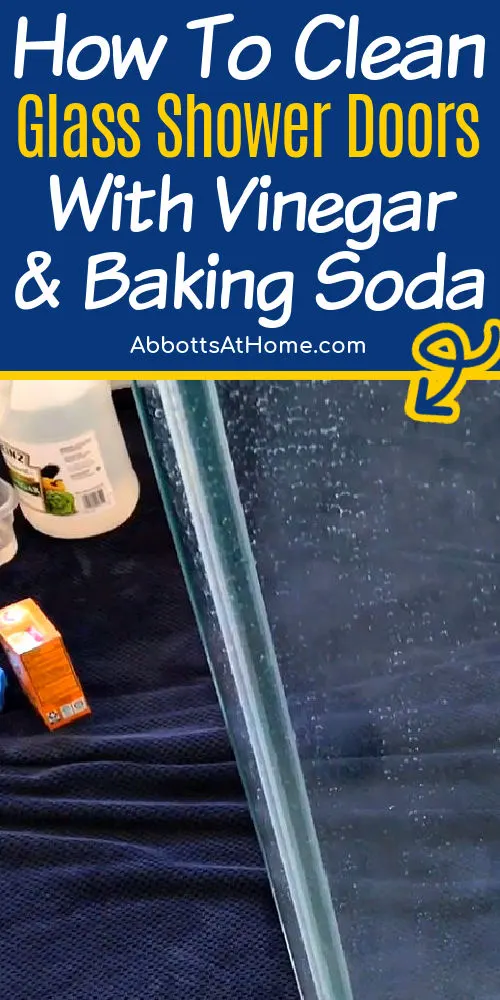 How To Clean Glass Shower Doors With Vinegar & Baking Soda (Steps & Video)  - Abbotts At Home