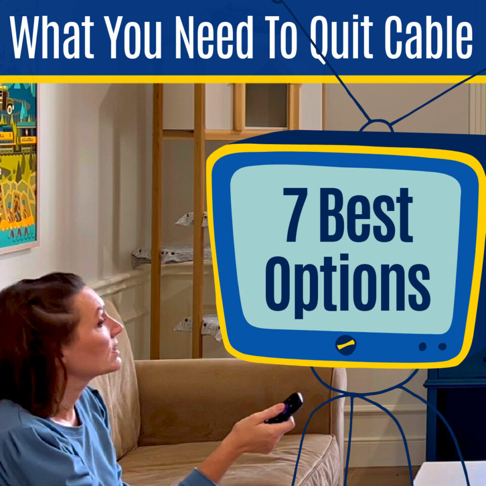 what-equipment-do-i-need-to-get-rid-of-cable-tv-here-s-7-easy-options-abbotts-at-home